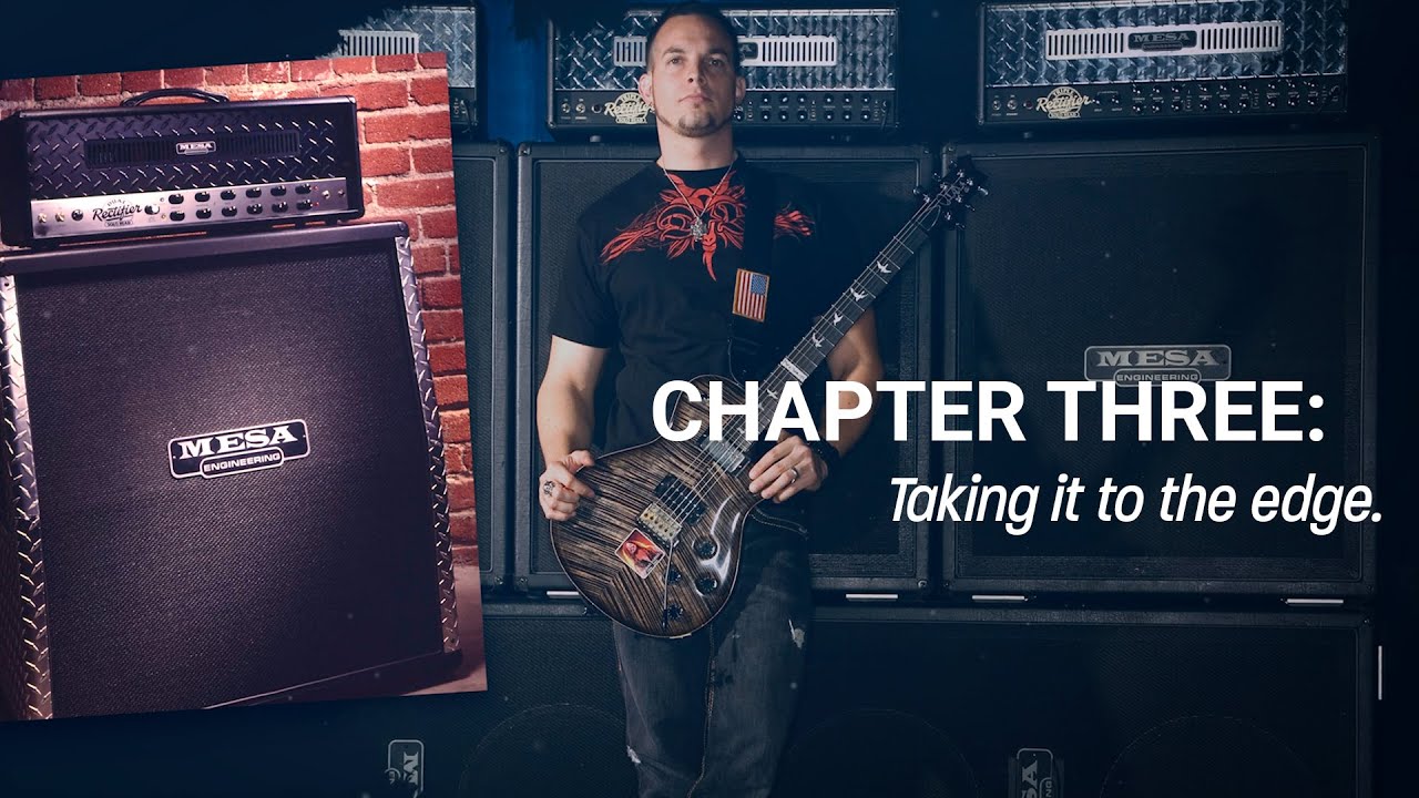 MESA/Boogie 50th Anniversary - CHAPTER THREE: Taking it to the edge.