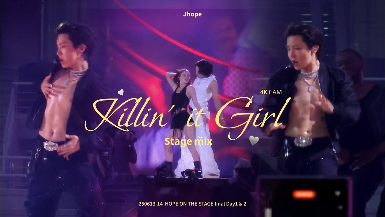 j-hope 'Killin' it Girl' 4K Stage mix - HOPE ON THE STAGE' FINAL Day 1&2