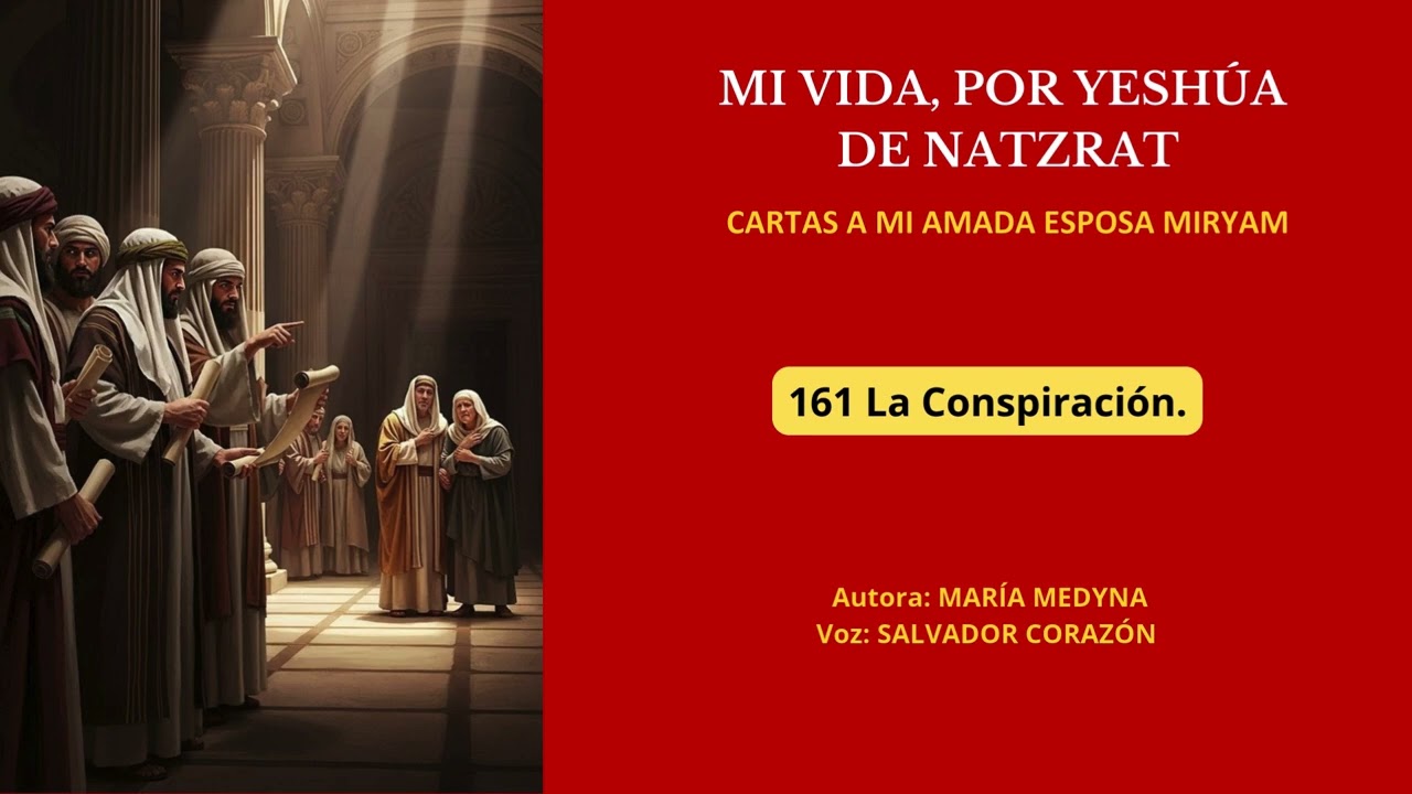 Audio. Capítulo 161. La conspiración