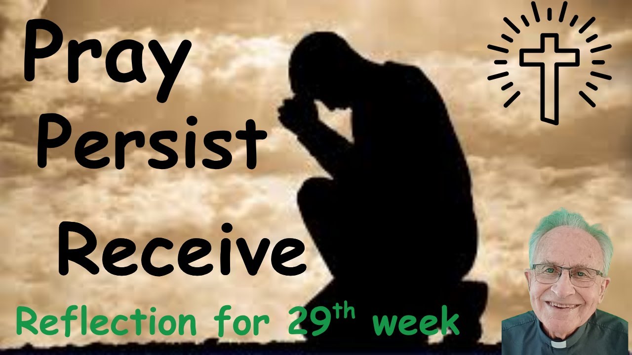 a Reflection for 29th week