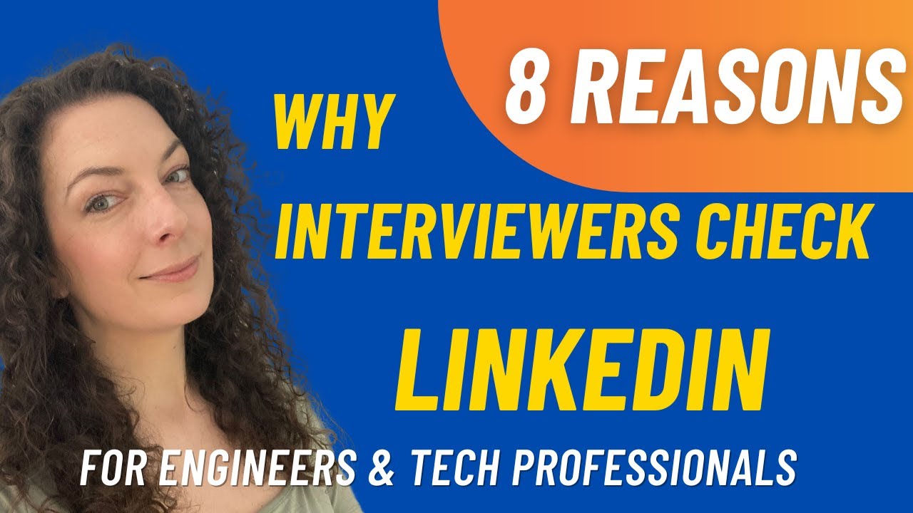 8 Reasons Why Interviewers Check Your LinkedIn (Even If They Have Your CV!)