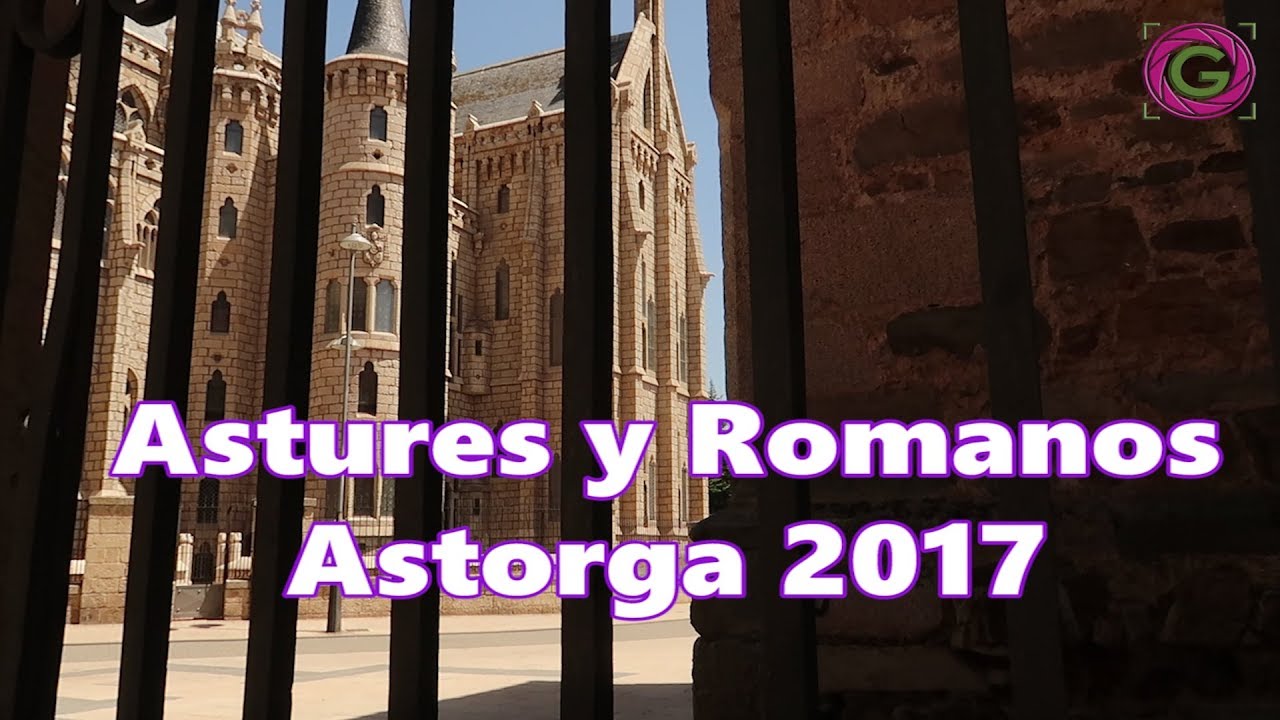 Astures y Romanos, Astorga 2017 - #TurismoGlirp