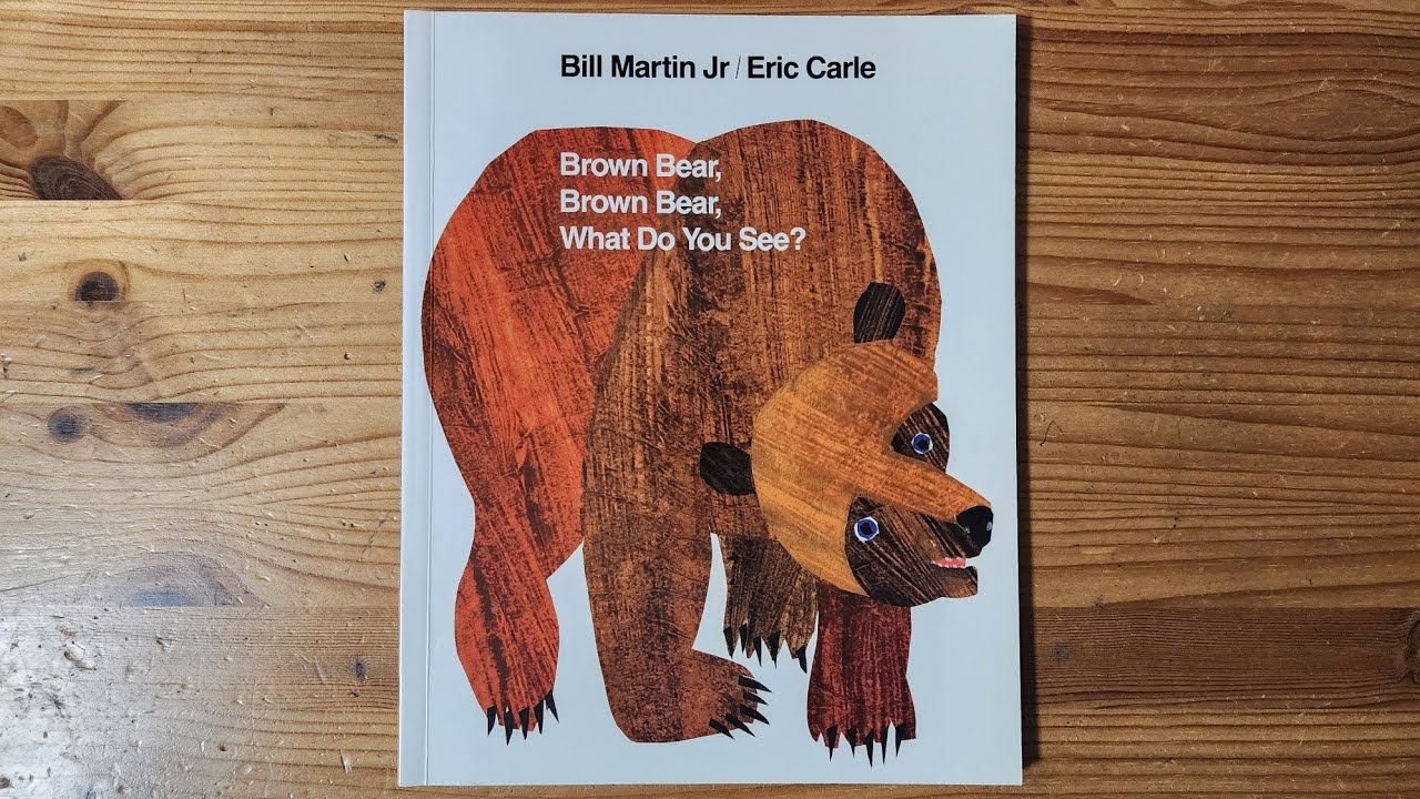 Brown Bear, Brown Bear, What Do You See?🐻 By Bill Martin Jr/ Eric Carle | Kids Book  Sing Along 