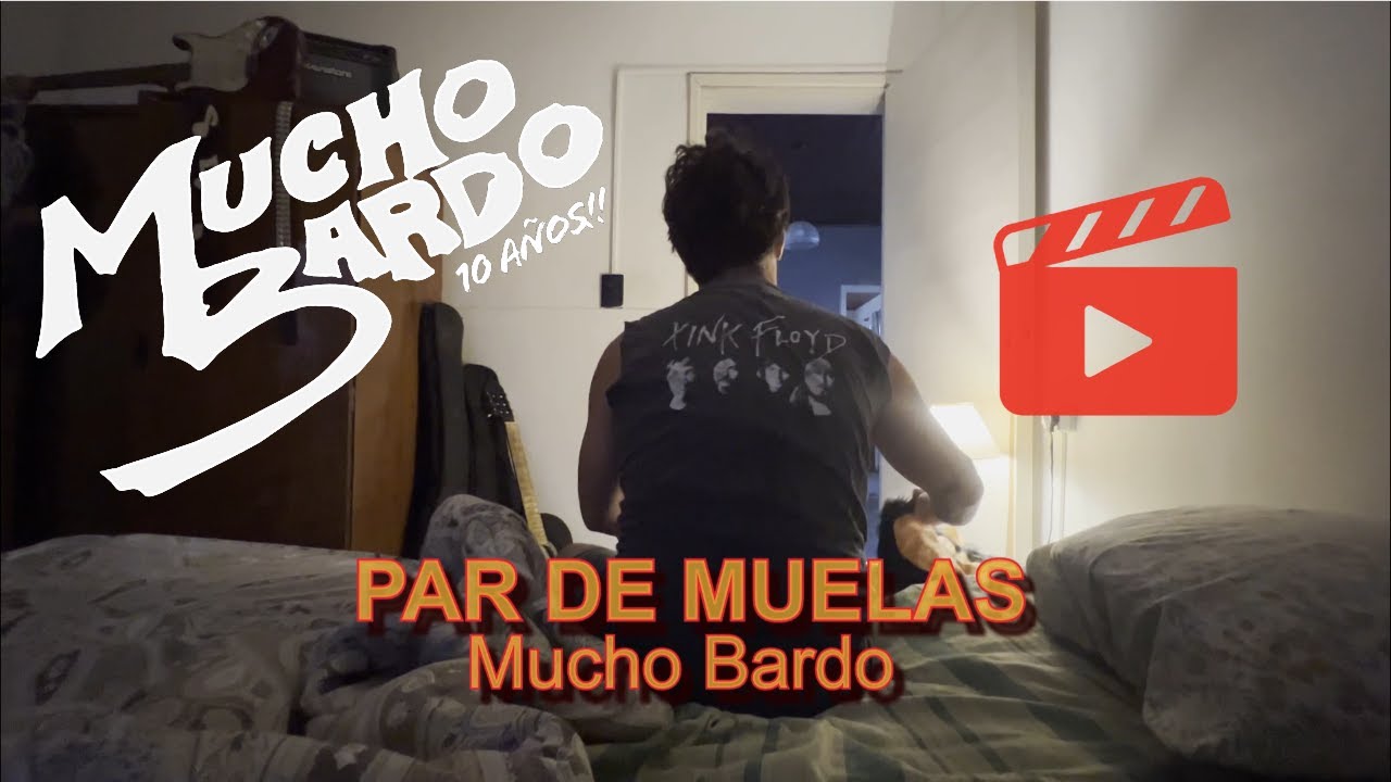 Mucho Bardo - Par de Muelas | Videoclip Oficial