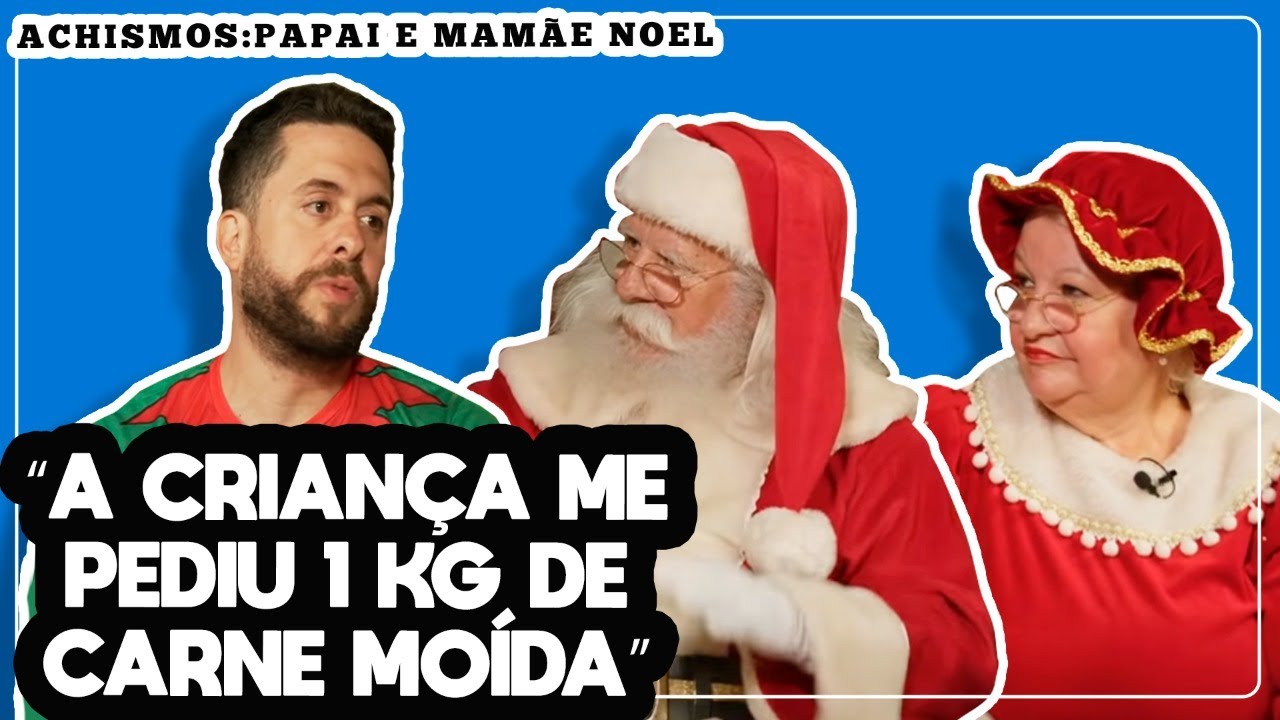 COMO &Eacute; SER PAPAI NOEL | ESPECIAL DE NATAL - ACHISMOS #91