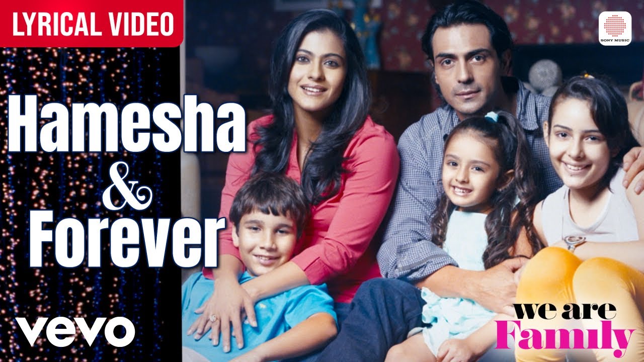 Hamesha & Forever - Lyrical Video|Kareena,Kajol|Sonu Nigam,Shreya Ghoshal|We Are Family