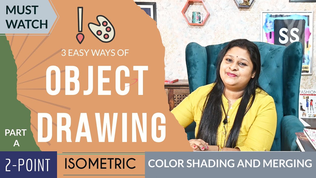 3 Easy Steps of Object Drawing for NIFT / NID Entrance Exam 2022