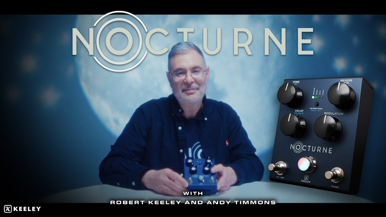 Developing the Keeley Electronics Nocturne Reverb with Robert Keeley | OUR FLAGSHIP REVERB!