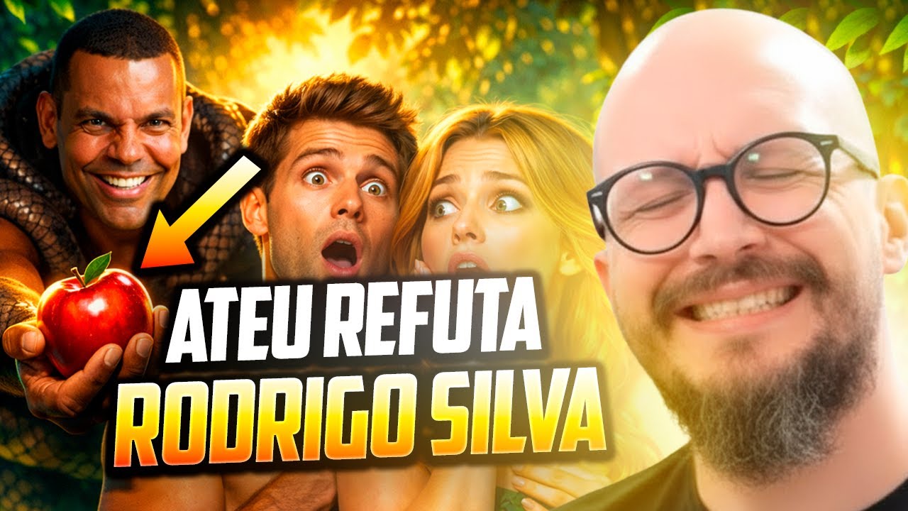 ADÃO E EVA EXISTIRAM? - ATEU REFUTA RODRIGO SILVA - PARTE 1