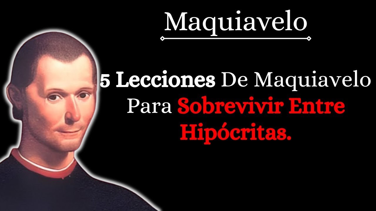 Cómo Lidiar Con Personas Falsas Y Traicioneras, Según Maquiavelo