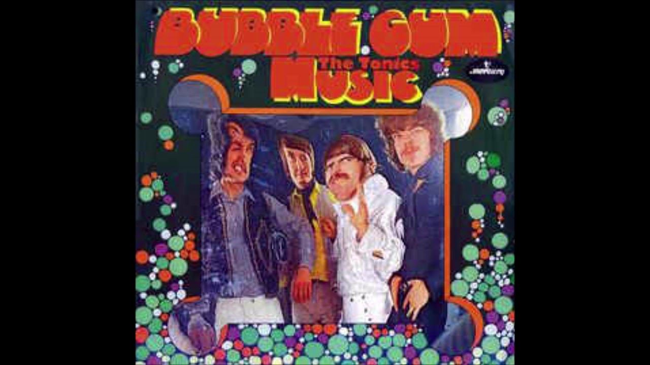 The Tonics &lrm;&ndash; Bubble Gum Music