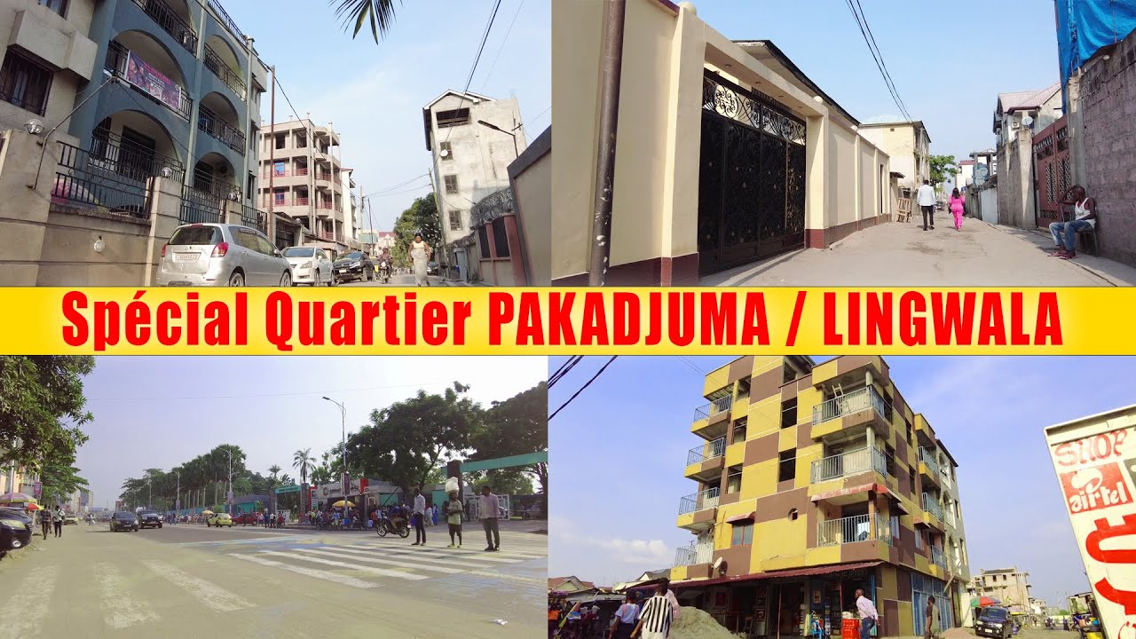 Sp&eacute;cial PAKADJUMA | Commune de LINGWALA | Kinshasa -Rdc