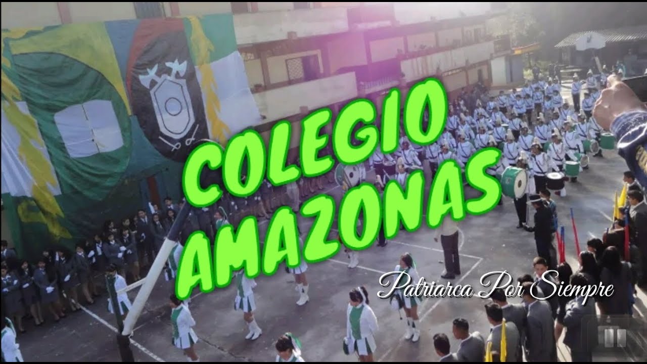 Colegio AMAZONAS. PATRIARCA POR SIEMPRE