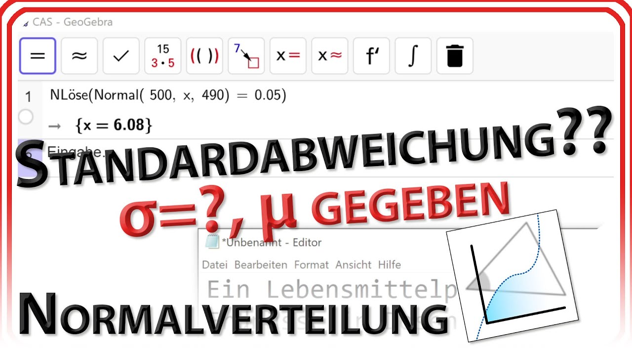 Standardabweichung σ Sigma bei Normalverteilung berechnen (Erwartungswert μ gegeben) GeoGebra 6/Web