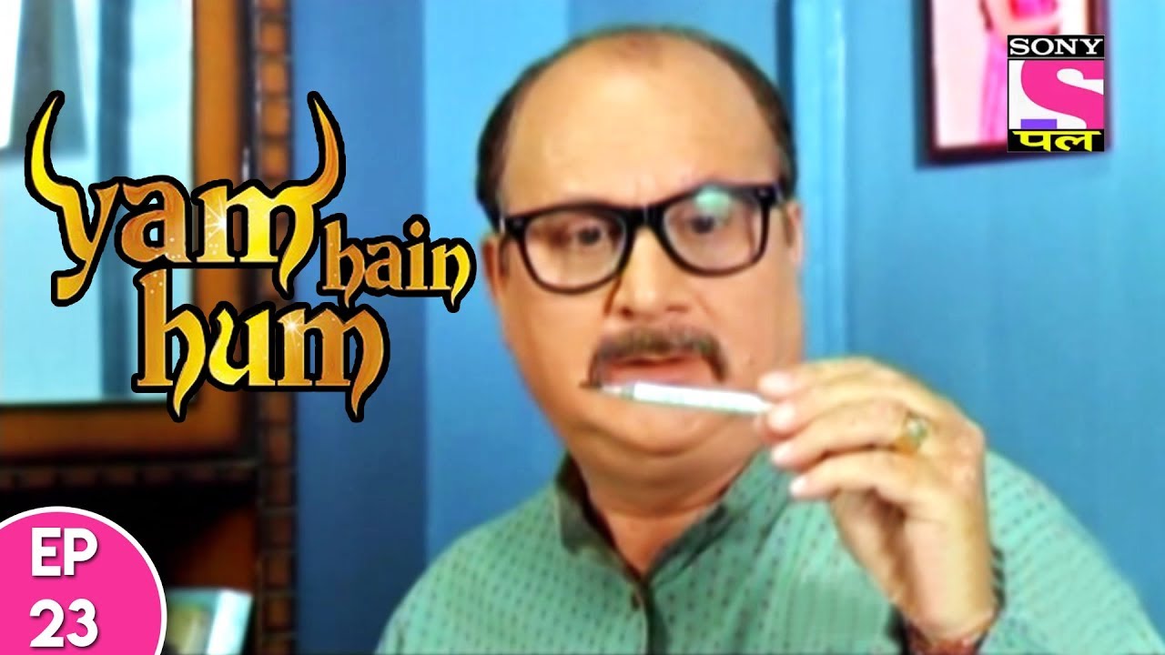 Yam Hain Hum - यम हैं हम - Episode 23 - 3rd October, 2017