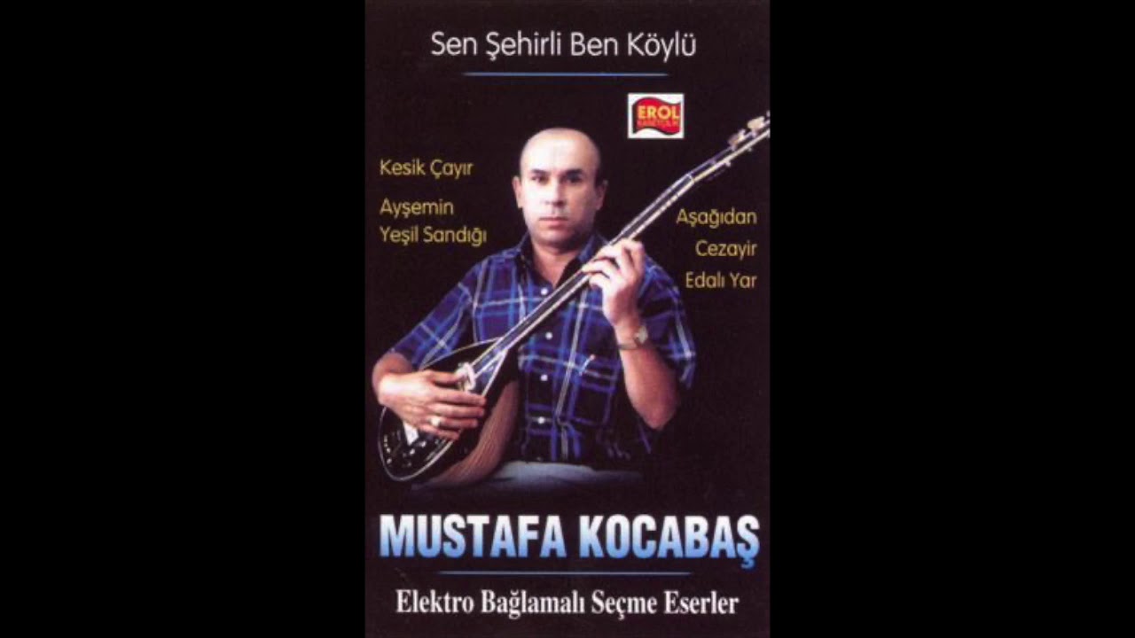 Mustafa Kocabaş - Cezayir & Kesik Çayır