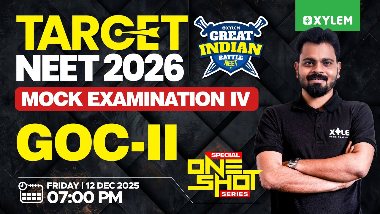 TARGET NEET 2026 | GIB - IV | Special One Shot Series | GOC-II | Xylem NEET 2026