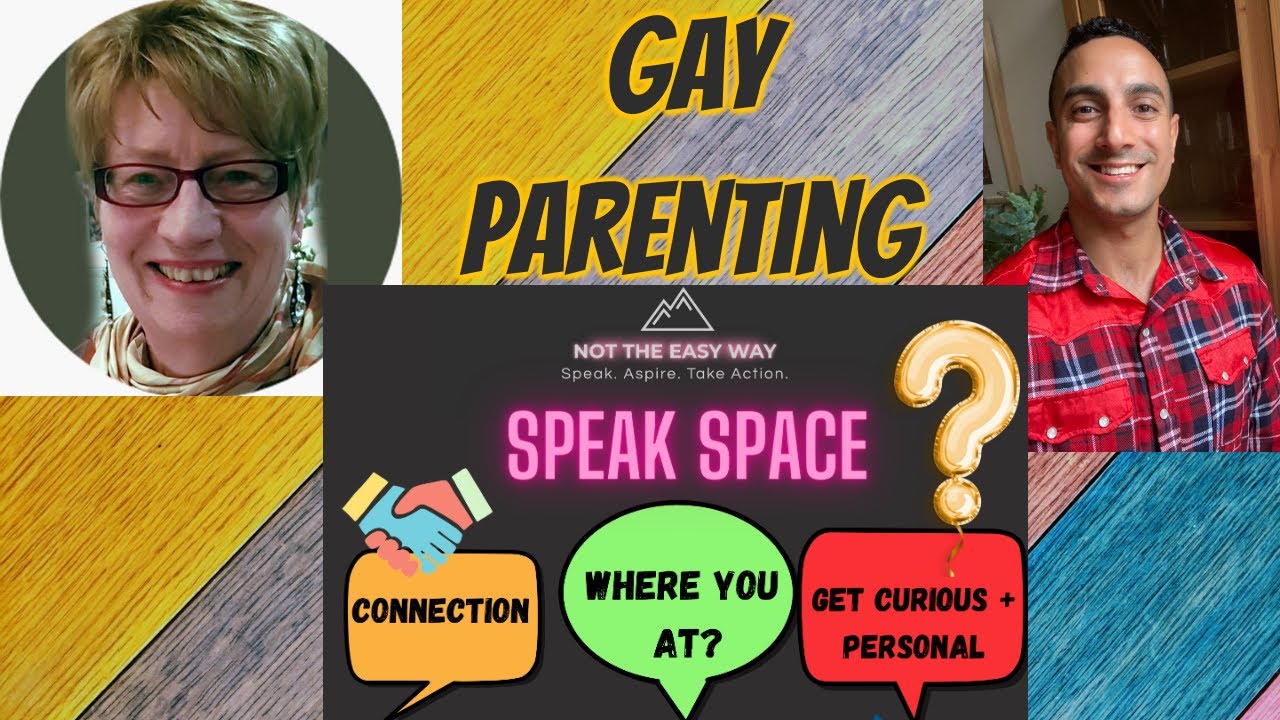 Speak Space: Gay Couples make just as Good Parents as Straight Couples Full Version