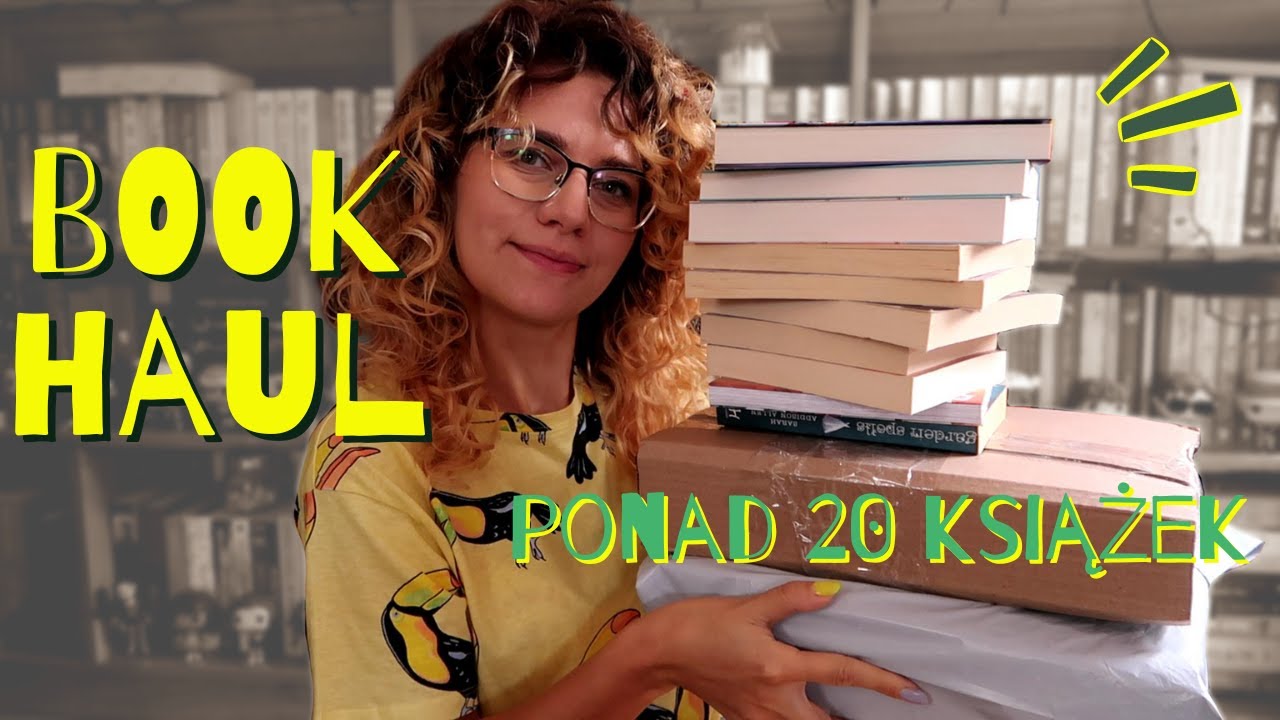Kolejny BOOK HAUL ponad 20 książek... książki nowe, używane i po angielsku