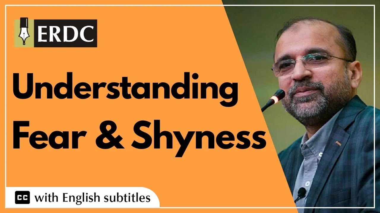Understanding Fear & Shyness | Salman Asif Siddiqui