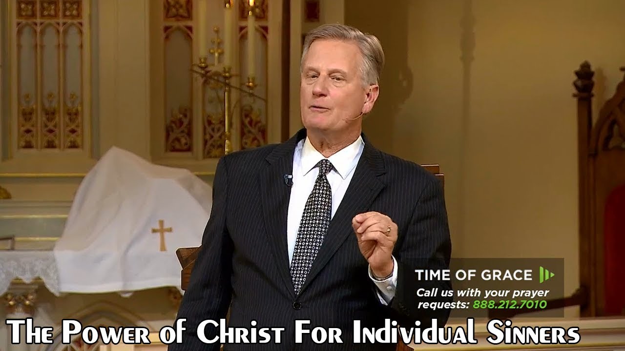 Mark Jeske - The Power of Christ For Individual Sinners - Time of Grace