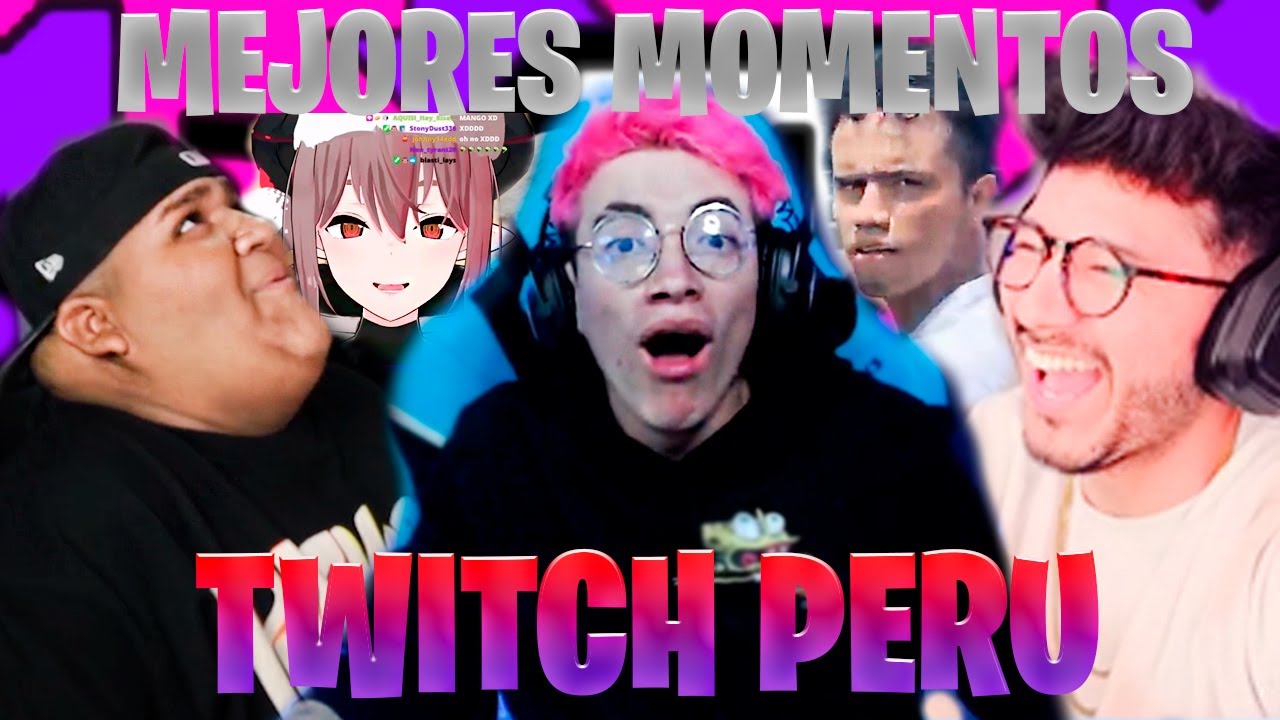 💥MEJORES MOMENTOS TWITCH PERU # 2💥