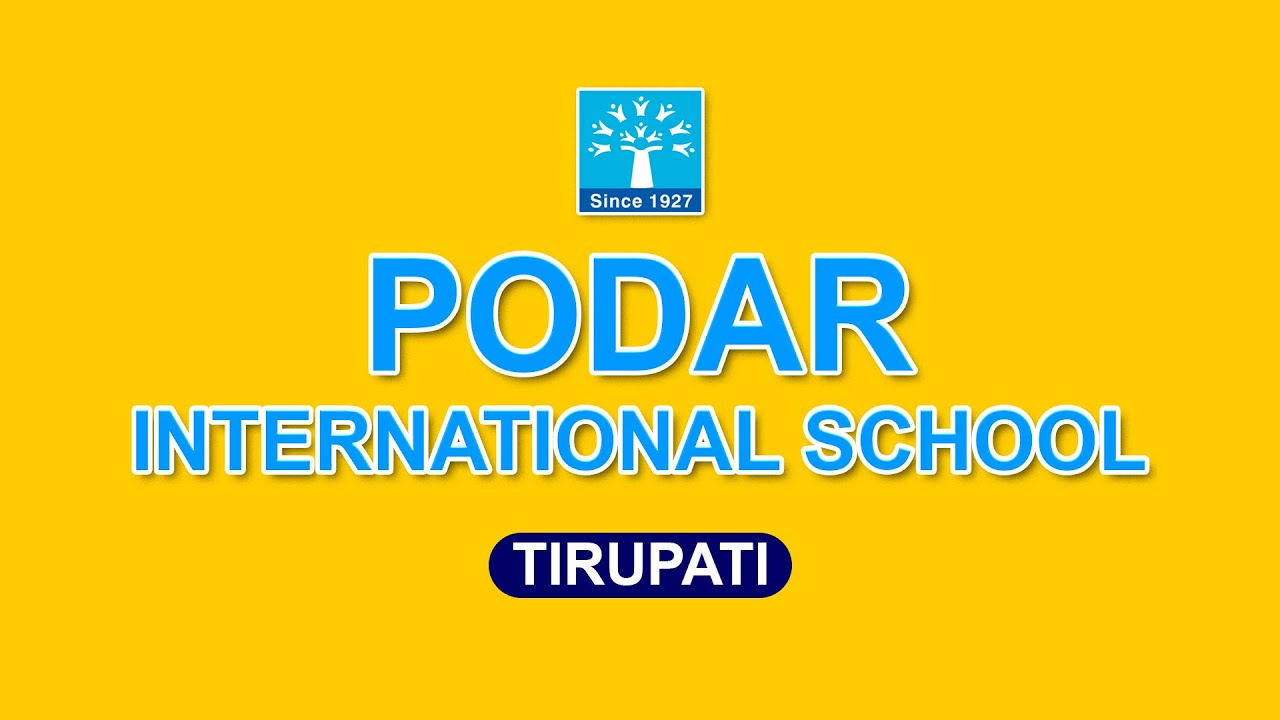 PODAR INTERNATIONAL SCHOOL, - TIRUPATI CBSE INSPECTION