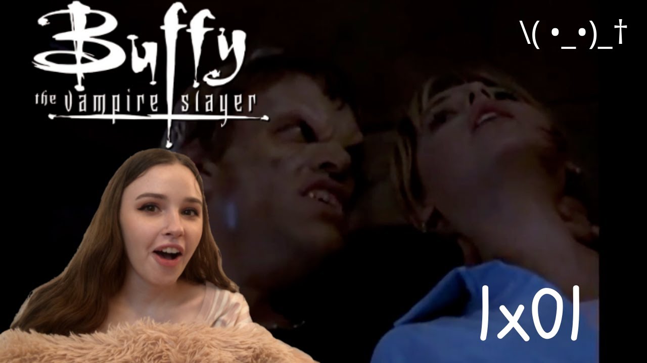 Buffy the Vampire Slayer 1X01 REACTION l Welcome to the Hellmouth