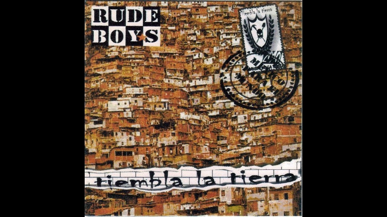 Tiembla La Tierra - Rude Boys (2010) FULL ALBUM