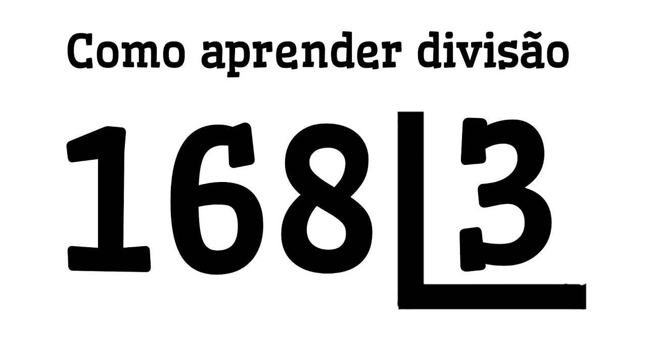 🌟 168 dividido por 3 | Como aprender divisão