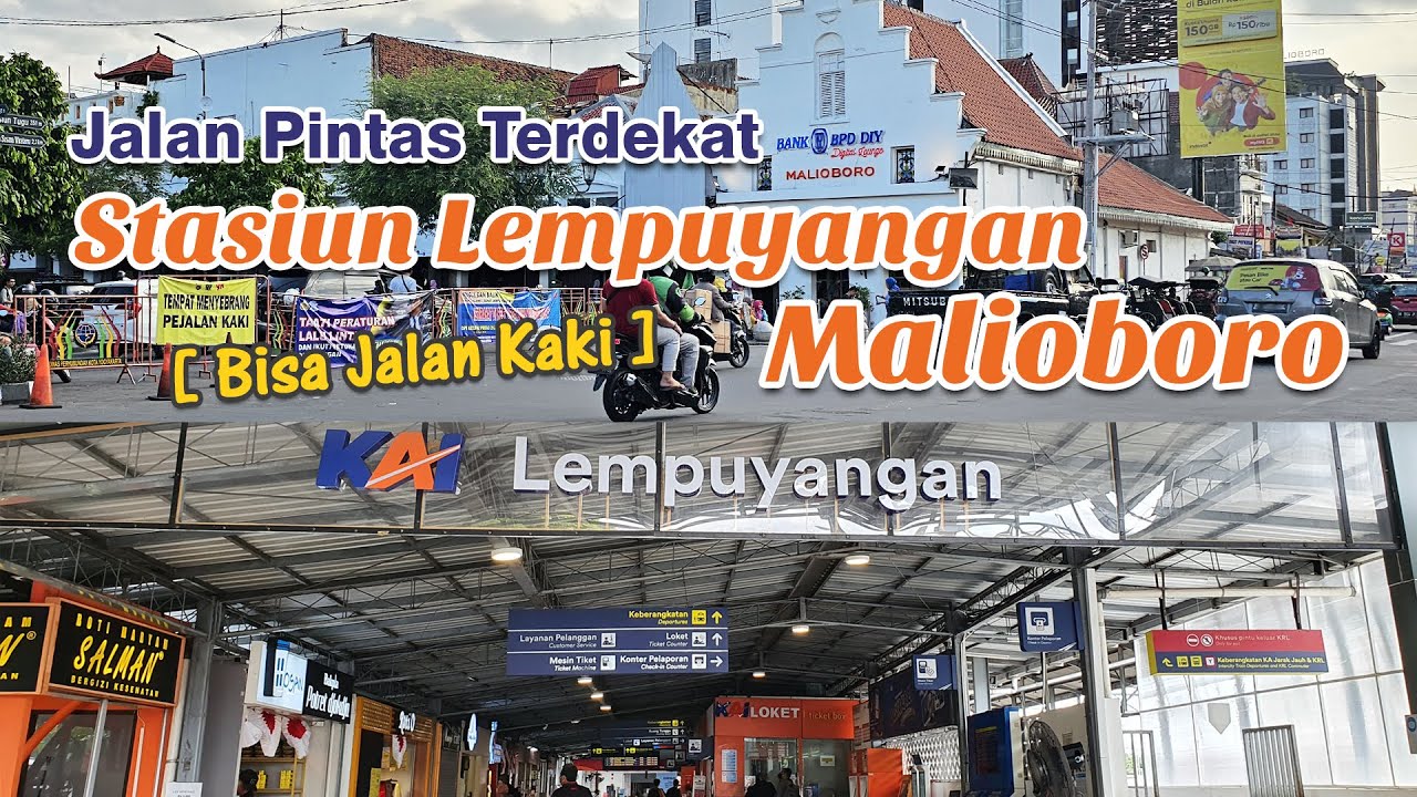 UPDATE - Jalan Pintas Terdekat Stasiun Lempuyangan ke Malioboro Bisa Jalan Kaki