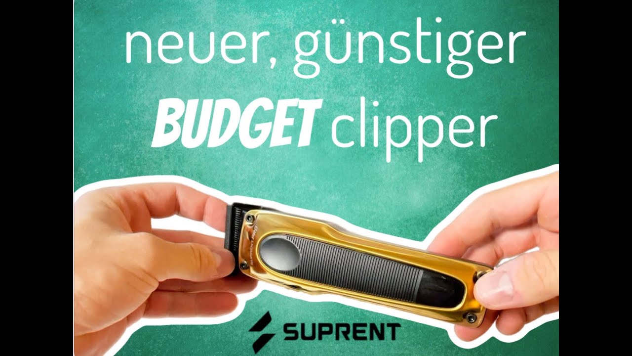 neuer, GÜNSTIGER BUDGET Clipper im Test! SUPRENT Obsidian SET