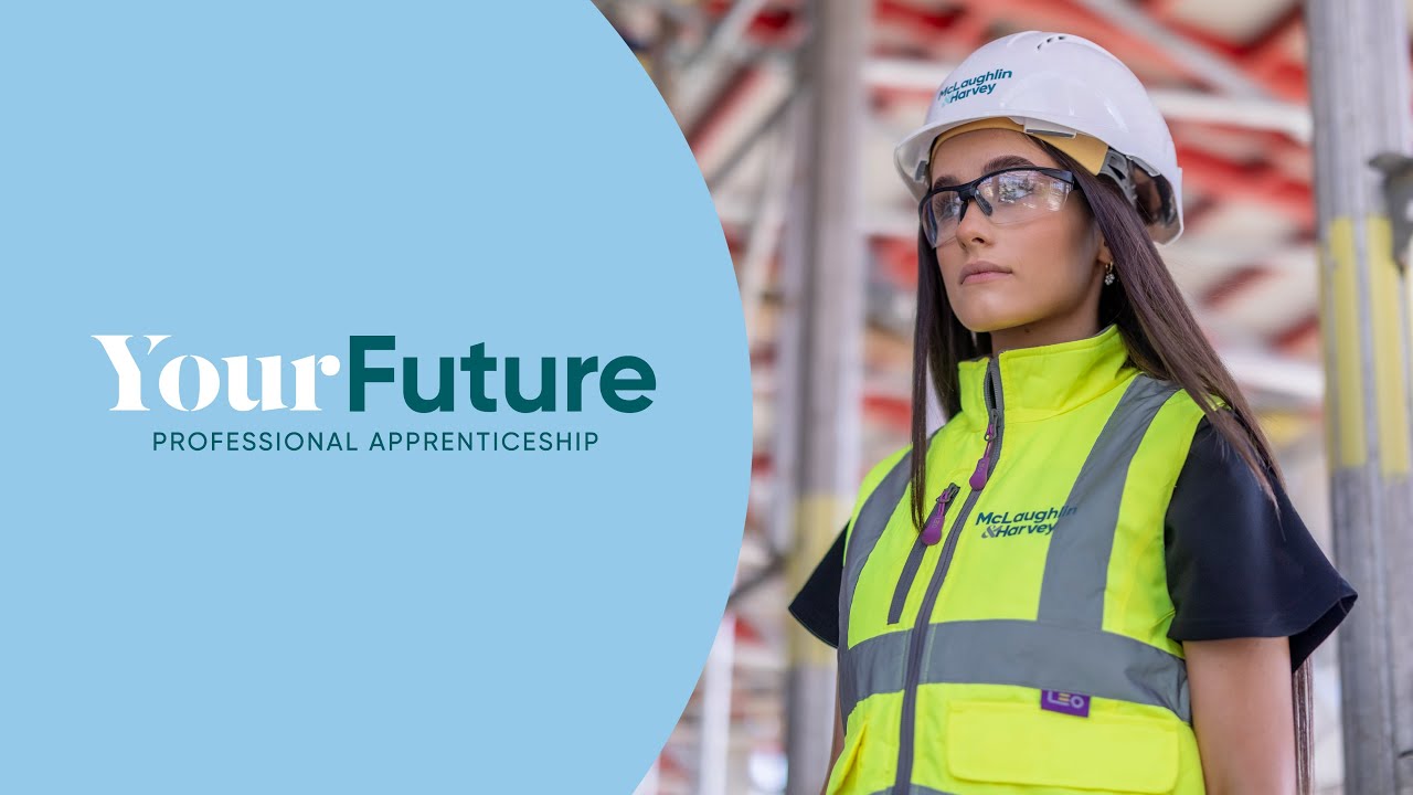 McLaughlin & Harvey - Professional Apprenticeship