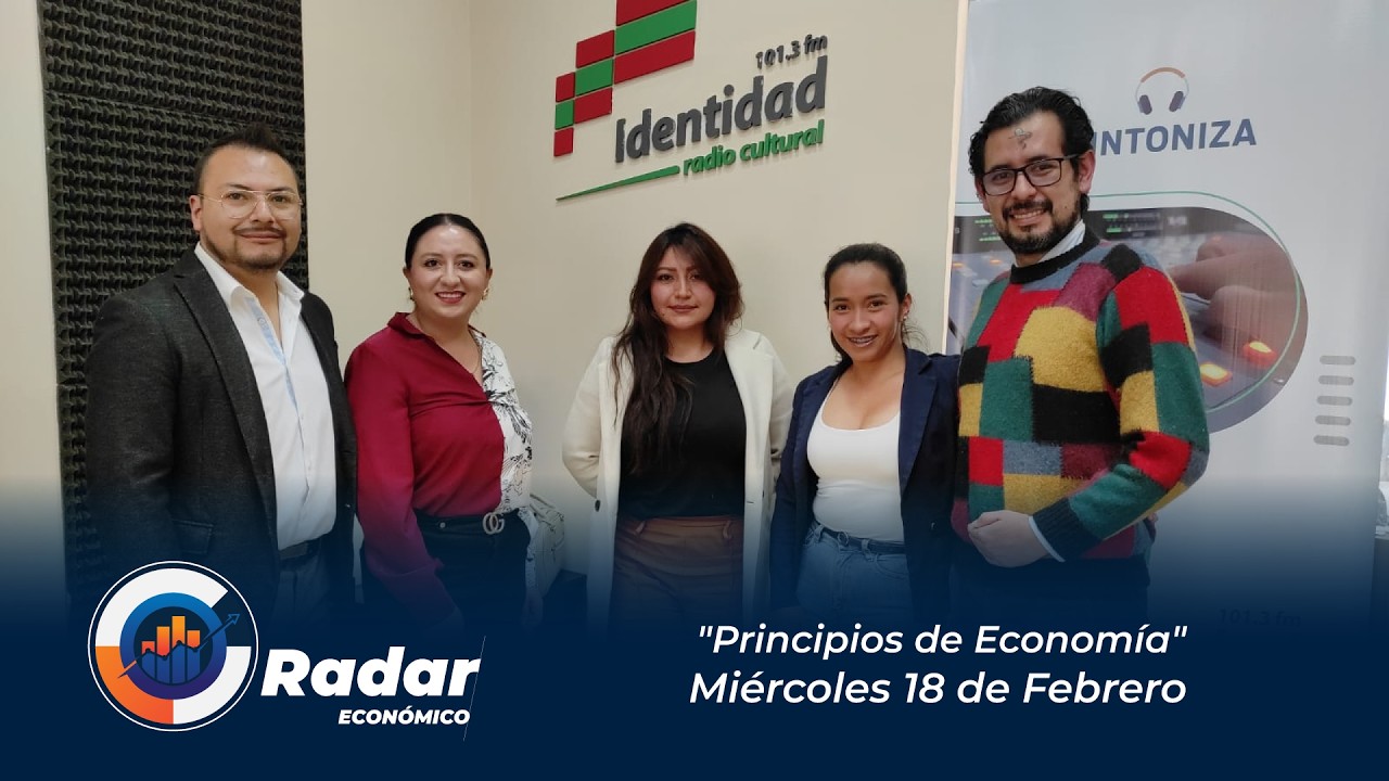 Radar Económico - Miércoles 18 de Febrero de 2026