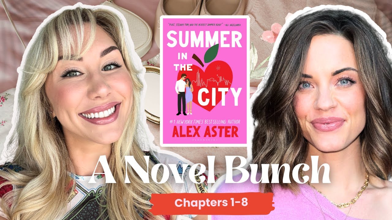 Summer in the City | Chapters 1-8 with Alyssa Tabit Smith & Molly Burnett | A Novel Bunch