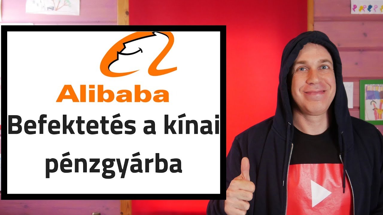 ALIBABA, Befektetés a kínai pénzgyárba
