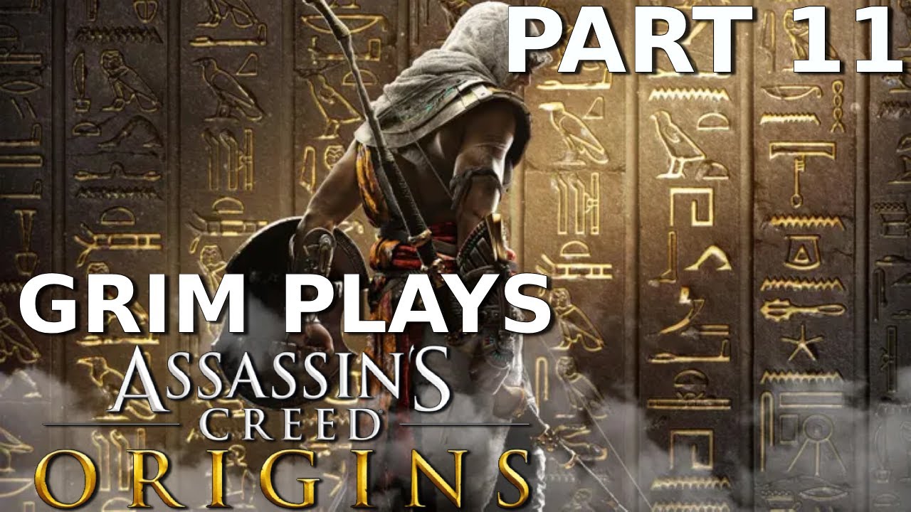Assassin's Creed Origins First Playthrough Part 11 (No Commentary)