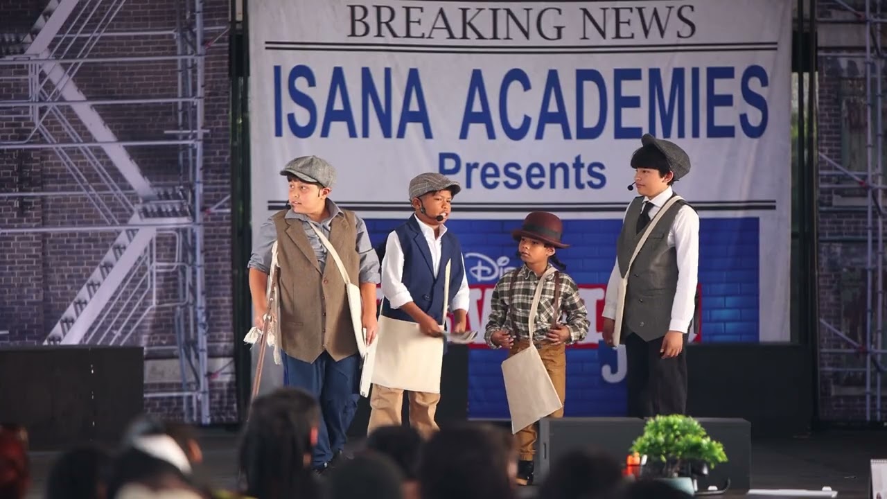 ISANA Nascent Academy (42nd Campus) presents Disney's Newsies JR!