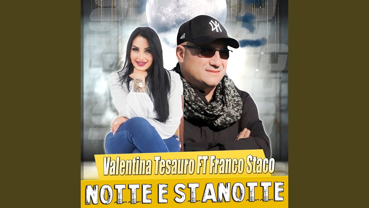 Notte e stanotte
