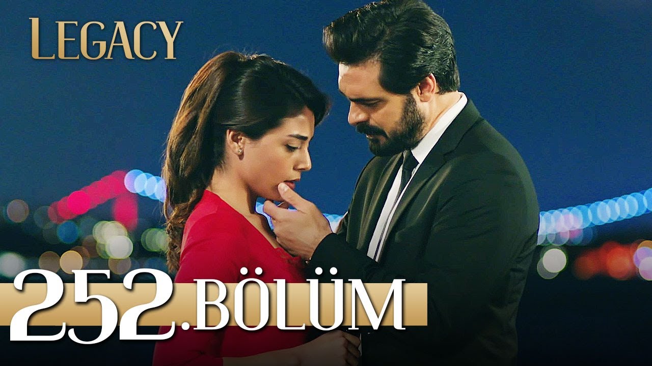 Emanet 252. Bölüm | Legacy Episode 252