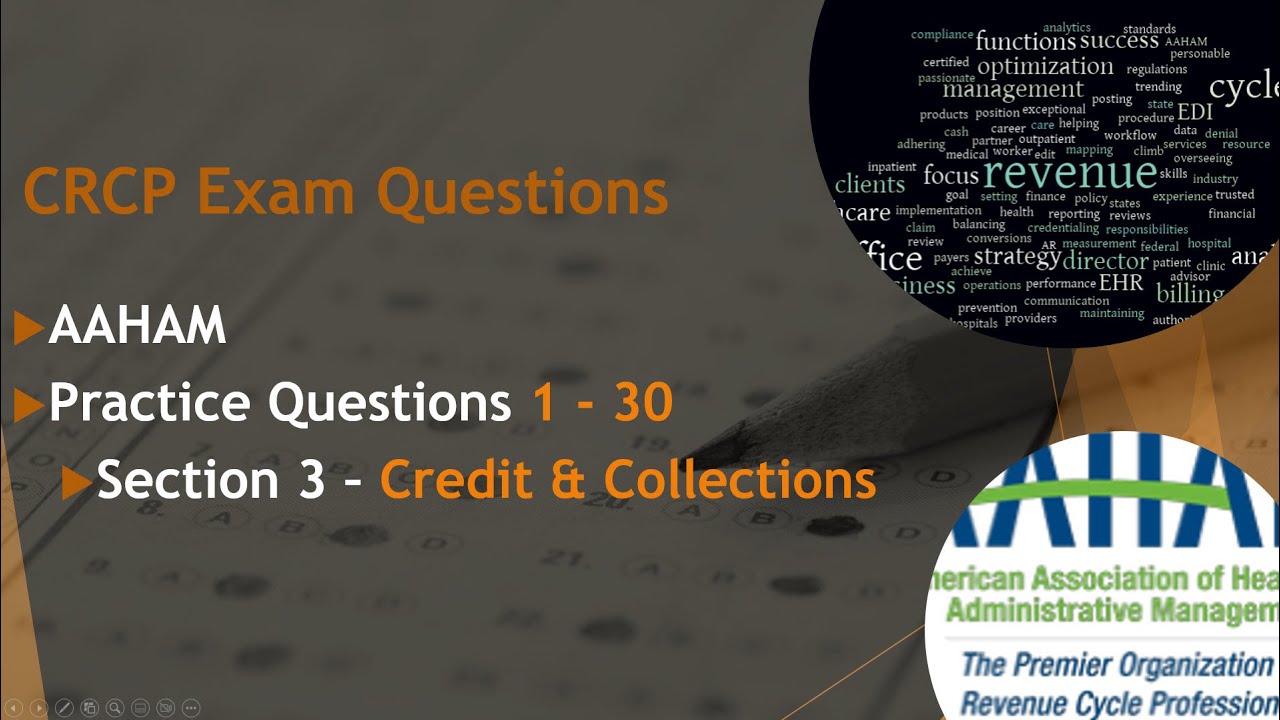 CRCP Exam Section 3: Credit & Collections 1- 30 Practice Exam (Part 1)
