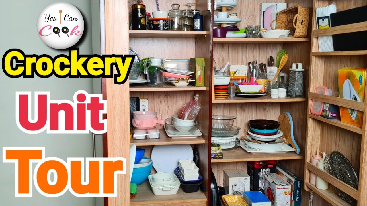 My Crockery Unit Tour by (YES I CAN COOK)