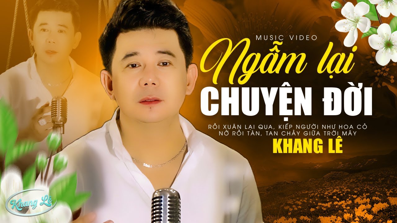 Giọng Ca Sầu Buồn Hát Về CUỘC ĐỜI Gây Nghiện Với Siêu Phẩm NGẪM LẠI CHUYỆN ĐỜI ✔️ Khang Lê