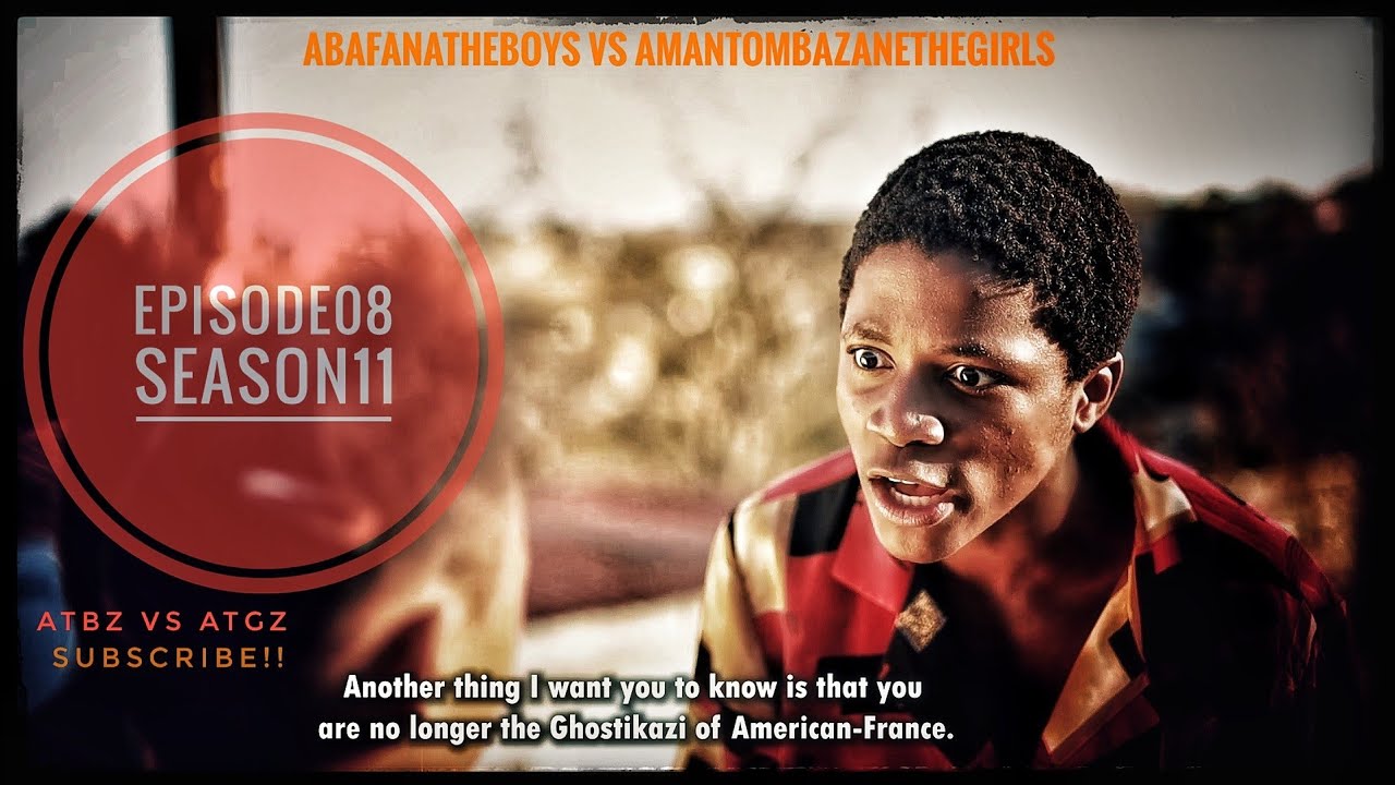 AbafanaTheBoys vs AmantombazaneTheGirls//EPISODE08-SEASON11