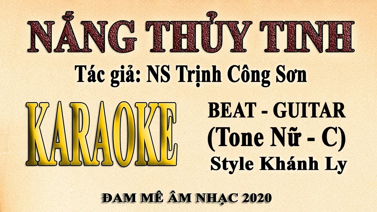 Karaoke NẮNG THỦY TINH (Trịnh Công Sơn) Guitar