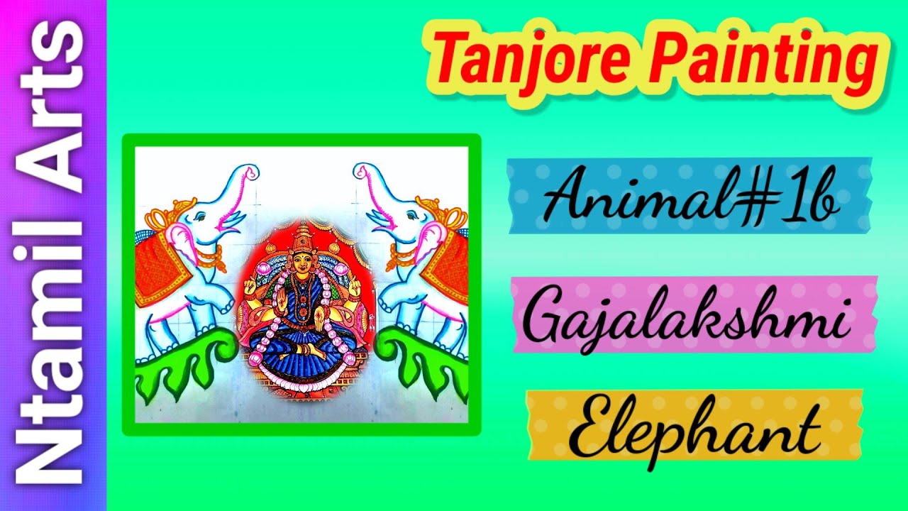 Animal#1b- Gajalakshmi elephant coloring step by step- Tanjore painting- Ntamil Arts