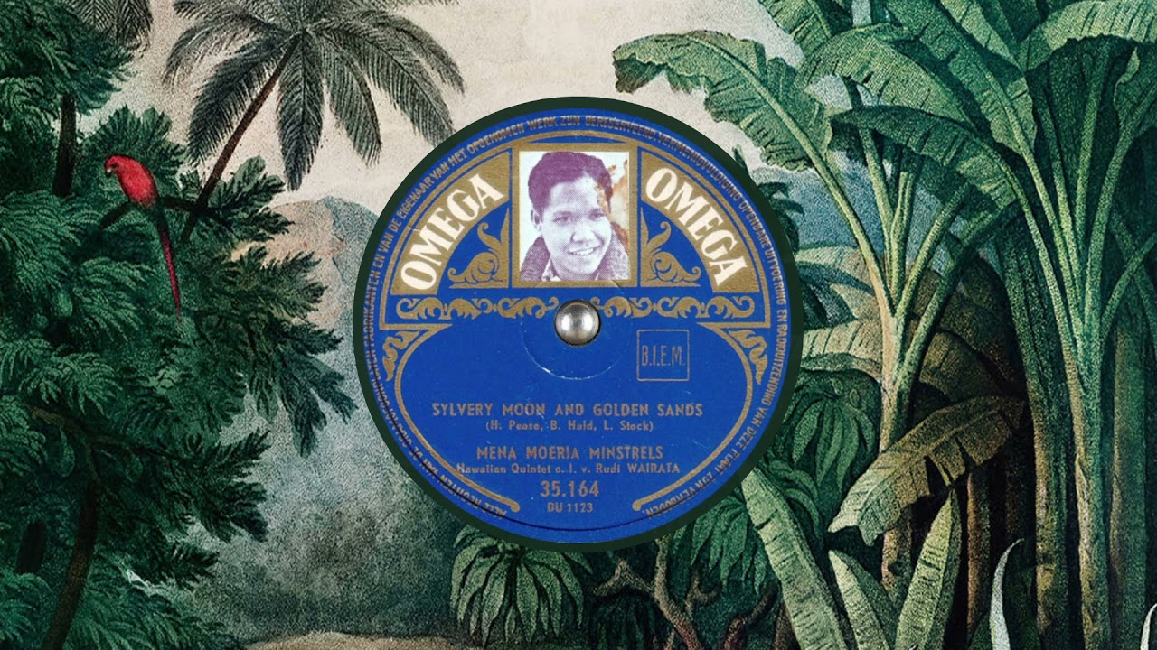 111 - Mena Moeria Minstrels - Silvery Moon And Golden Sands