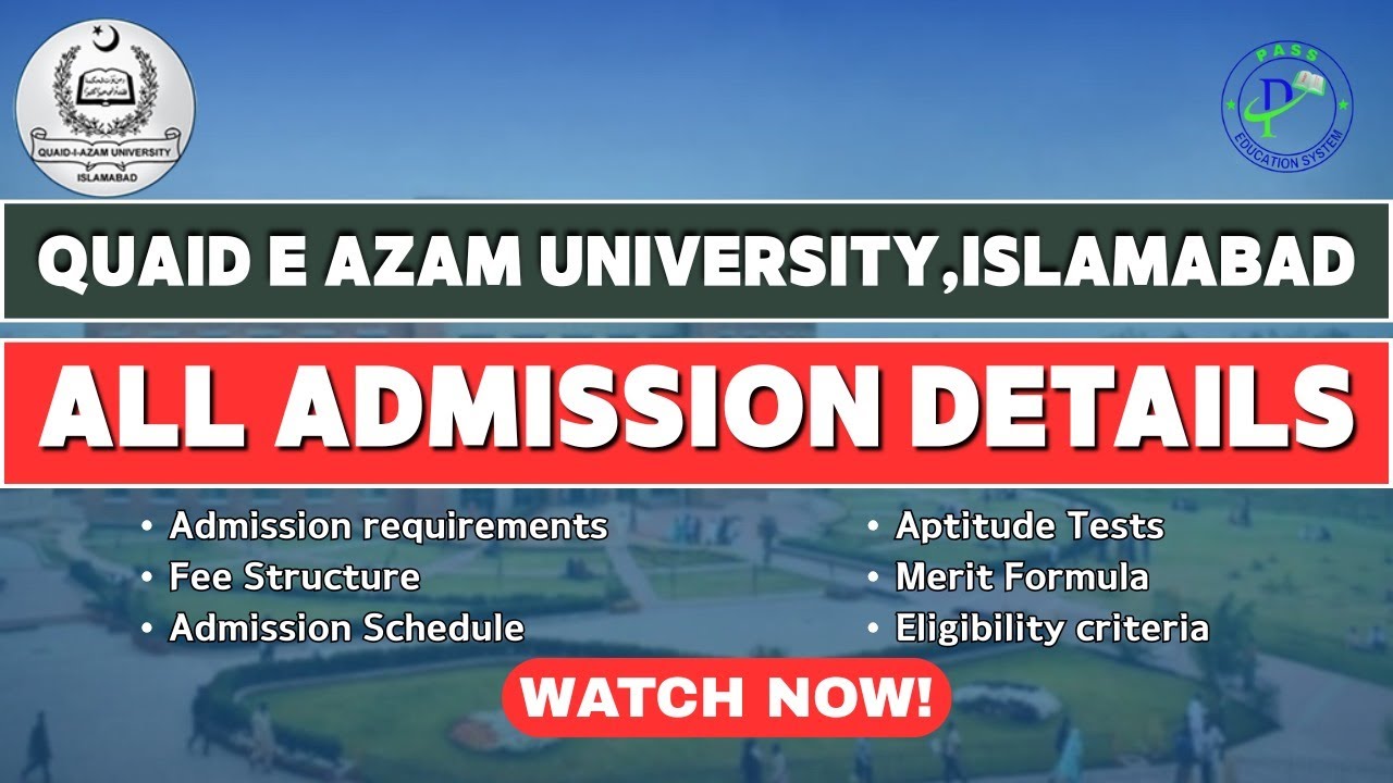 Quaid e Azam University Complete Details I Quaid - e - University Entry Test Preparation I QU Test