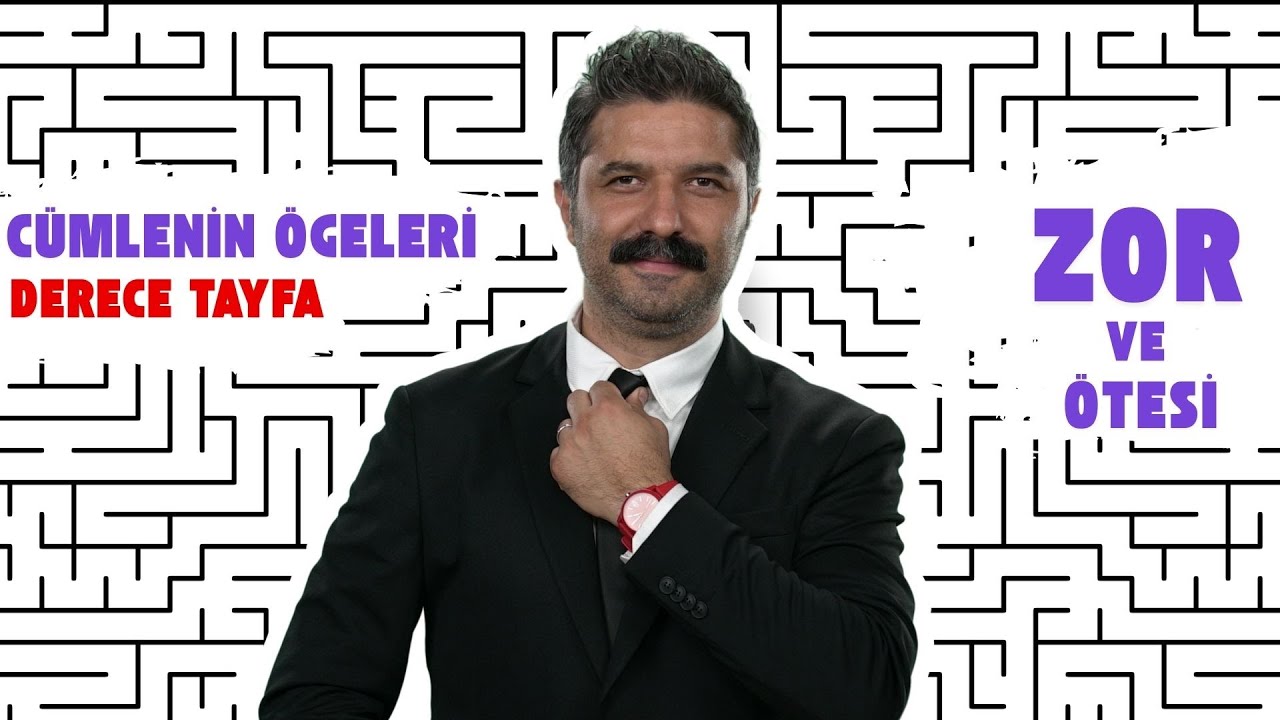Cümlenin Ögeleri | DERECE TAYFA | Zor ve Ötesi Dil Bilgisi Kampı
