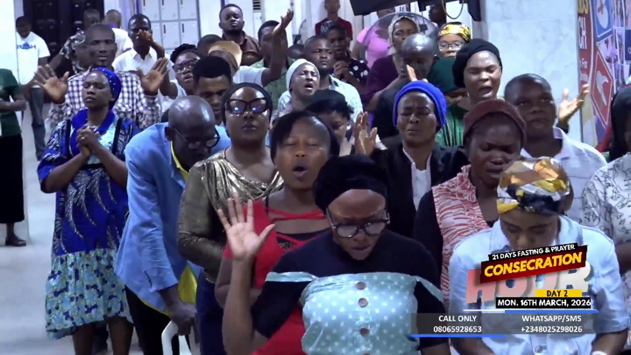 🔴CONSECRATION HOUR (DAY 2) | MON. 16TH MARCH, 2026 II THE BRIDE ASSEMBLY